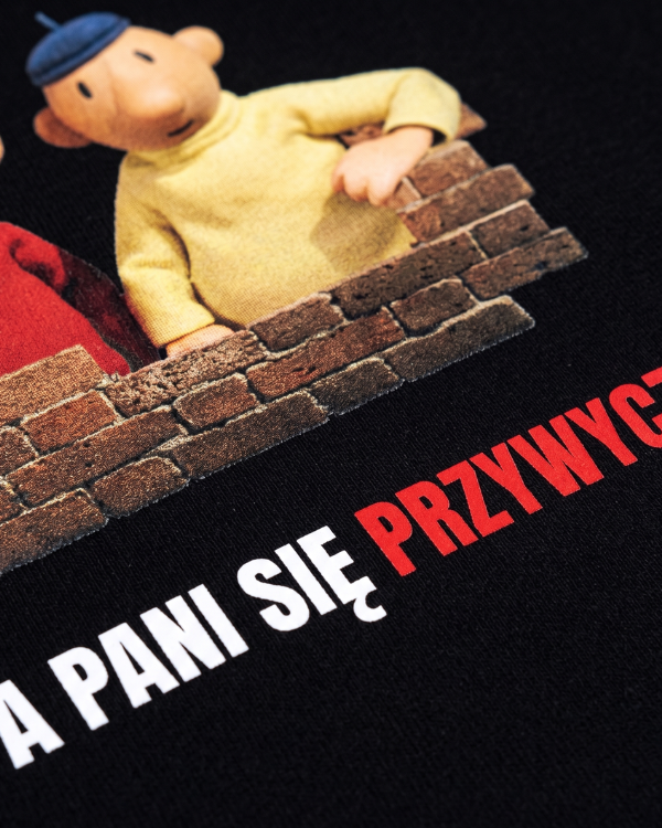 T-shirt  ''SĄSIEDZI'' - Mnie się podoba, a pani się przyzwyczai - OBLEKAJ