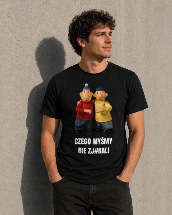 T-shirt  ''SĄSIEDZI'' - Czego myśmy nie zj#bali - OBLEKAJ