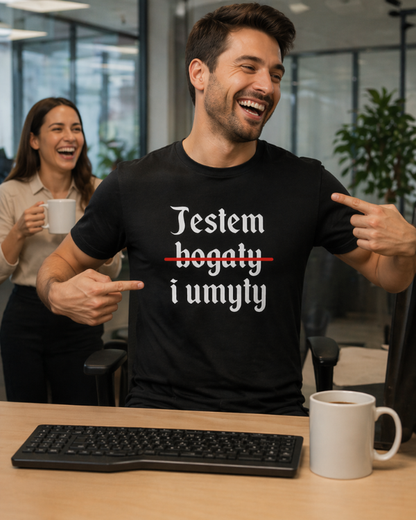 T-shirt  ''DZIANY'' - Jestem bogaty i umyty - OBLEKAJ