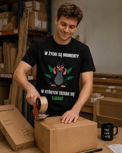 T-shirt  ''KRECIK'' - W życiu są momenty, w których trzeba się zjarać - OBLEKAJ