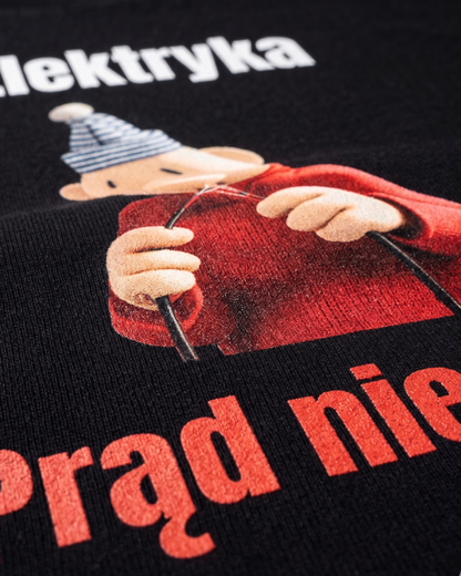 T-shirt  ''SĄSIEDZI'' - Elektryka prąd nie tyka - OBLEKAJ