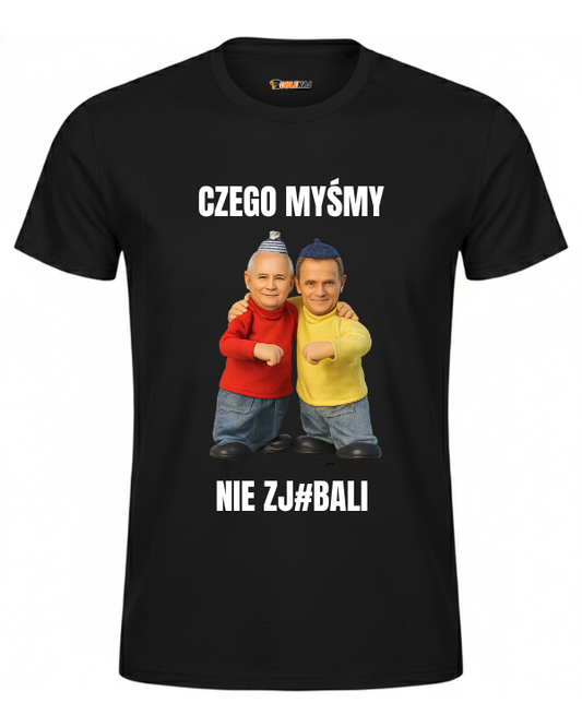 T-shirt  ''SĄSIEDZI'' - Czego myśmy nie zj#bali ( Tusk i Kaczyński ) - OBLEKAJ