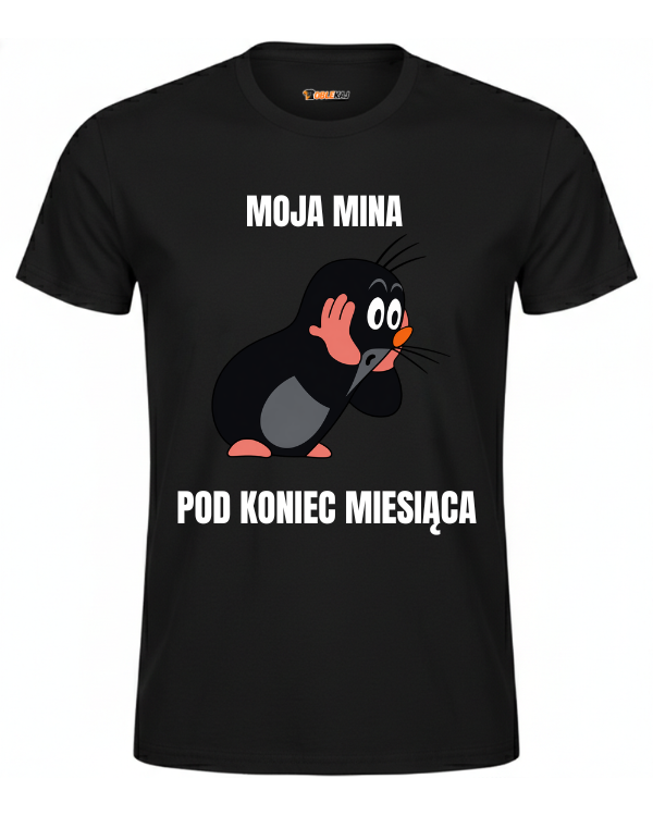 T-shirt  ''KRECIK'' - Moja mina pod koniec miesiąca - OBLEKAJ