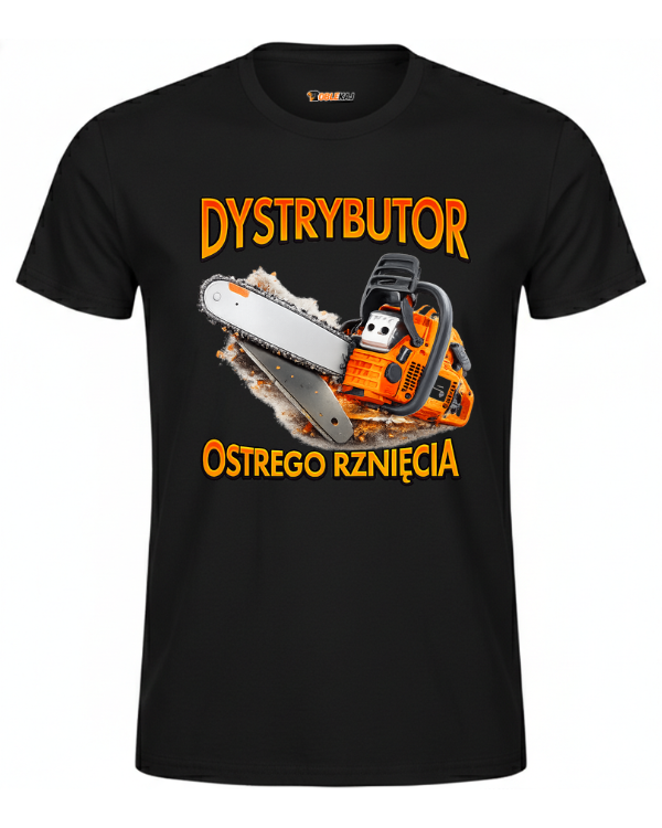 T-shirt  ''PIŁA'' - Dystrybutor ostrego rznięcia - OBLEKAJ