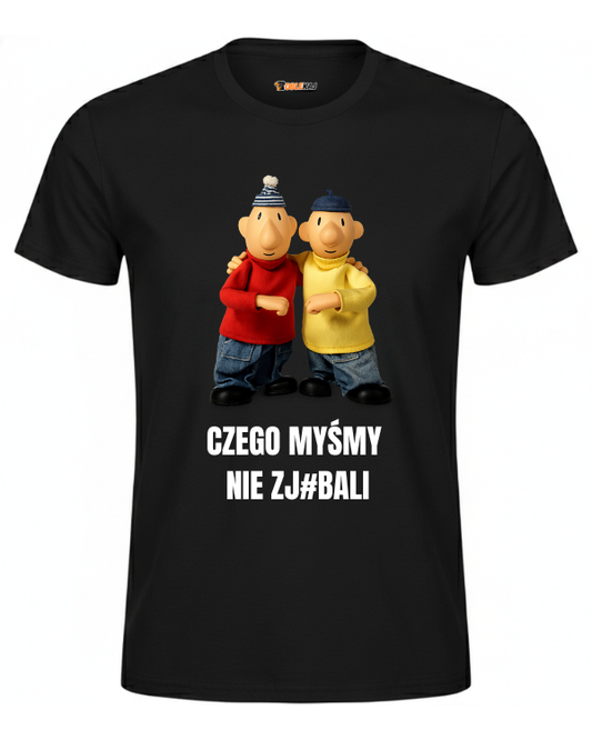 T-shirt  ''SĄSIEDZI'' - Czego myśmy nie zj#bali - OBLEKAJ