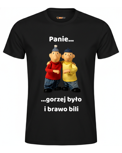 T-shirt  ''SĄSIEDZI'' - Panie gorzej było i brawo bili - OBLEKAJ