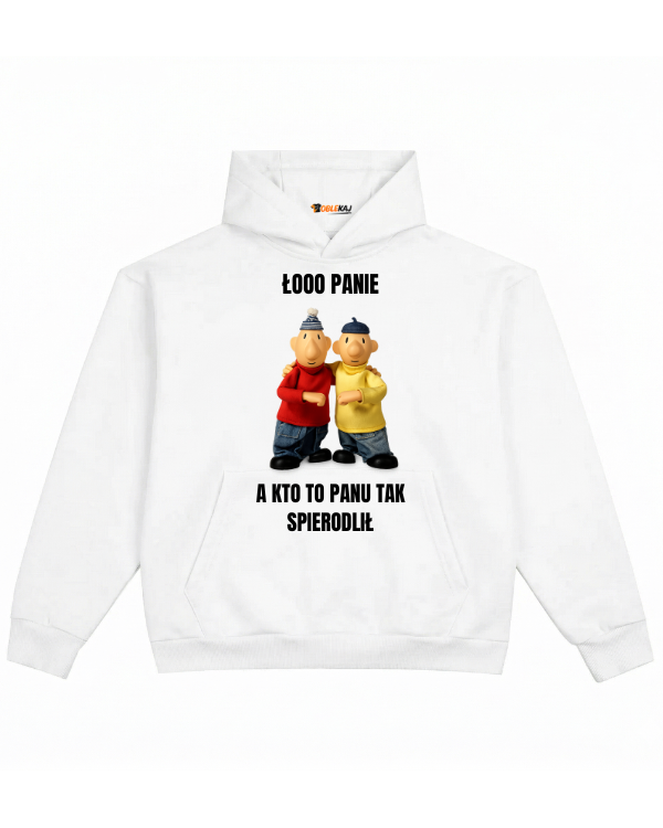 Hoodie ''SĄSIEDZI'' - Łooo panie a kto to panu tak spierdolił - OBLEKAJ