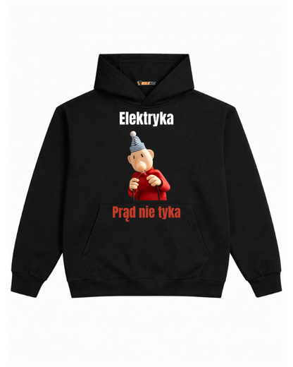 Hoodie ''SĄSIEDZI'' - Elektryka prąd nie tyka - OBLEKAJ
