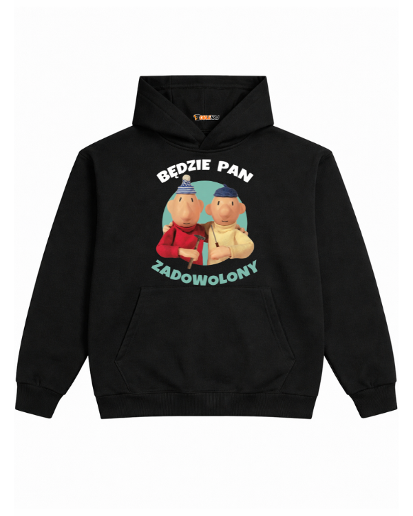 Hoodie ''SĄSIEDZI'' - Będzie pan zadowolony - OBLEKAJ