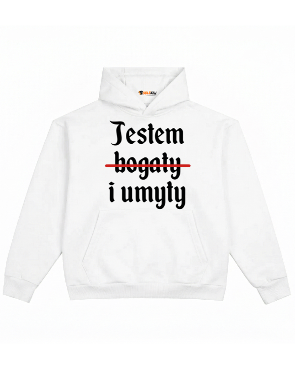 Hoodie ''DZIANY'' - Jestem bogaty i umyty - OBLEKAJ