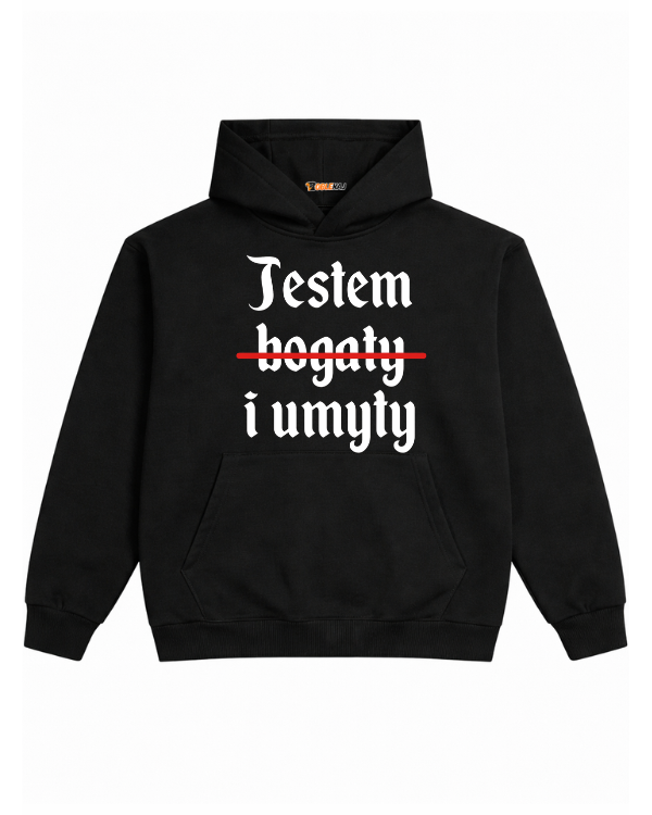 Hoodie ''DZIANY'' - Jestem bogaty i umyty - OBLEKAJ