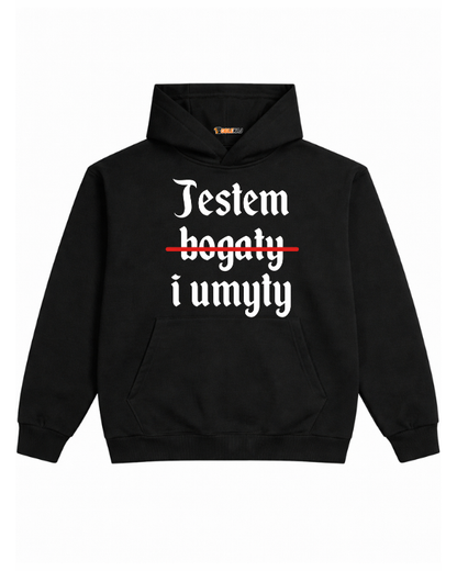 Hoodie ''DZIANY'' - Jestem bogaty i umyty - OBLEKAJ