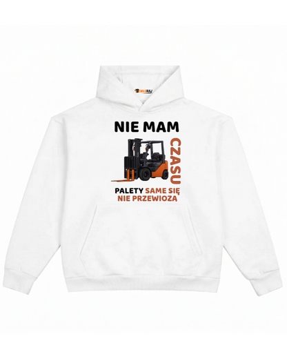 Hoodie ''WIDLAK'' - Nie mam czasu palety same się nie przewiozą - OBLEKAJ