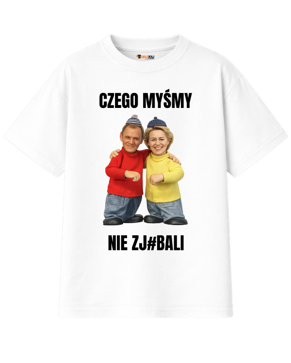 T-shirt Oversize  ''SĄSIEDZI'' - Czego myśmy nie zjebali ( Tusk i Urszula ) - OBLEKAJ