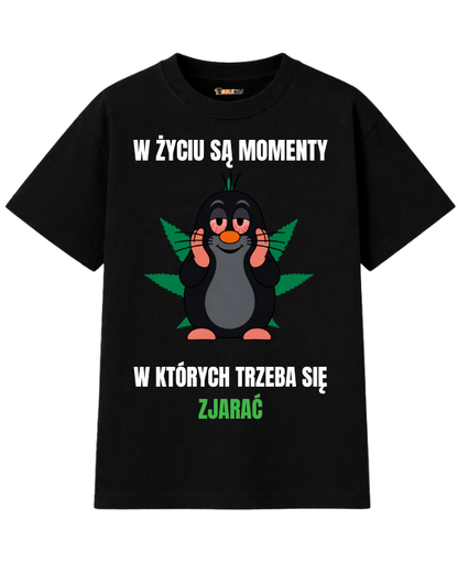 T-shirt Oversize  ''KRECIK'' - W życiu są momenty, w których trzeba się zjarać - OBLEKAJ