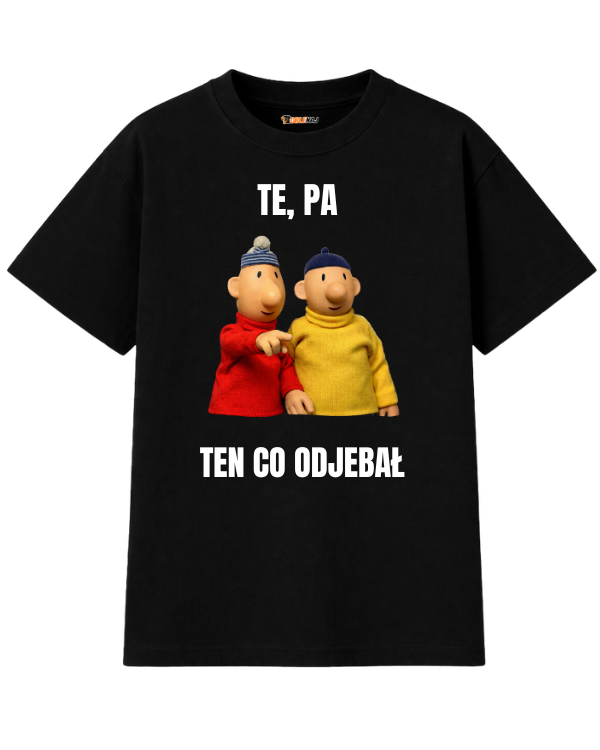T-shirt Oversize  ''SĄSIEDZI'' - Te, pa ten co odjebał - OBLEKAJ