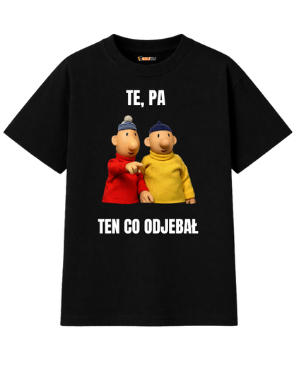 T-shirt Oversize  ''SĄSIEDZI'' - Te, pa ten co odjebał - OBLEKAJ