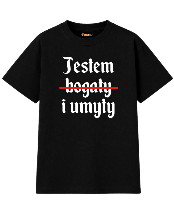 T-shirt Oversize  ''DZIANY'' - Jestem bogaty i umyty - OBLEKAJ