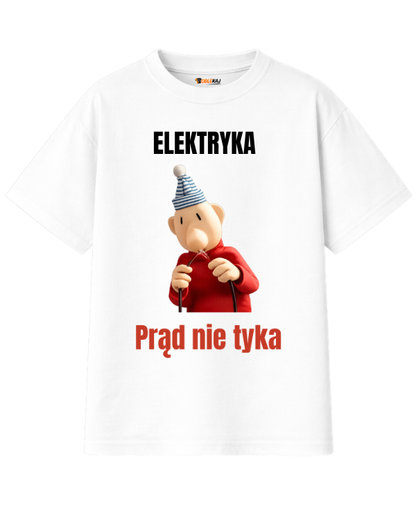 T-shirt Oversize  ''SĄSIEDZI'' - Elektryka prąd nie tyka - OBLEKAJ