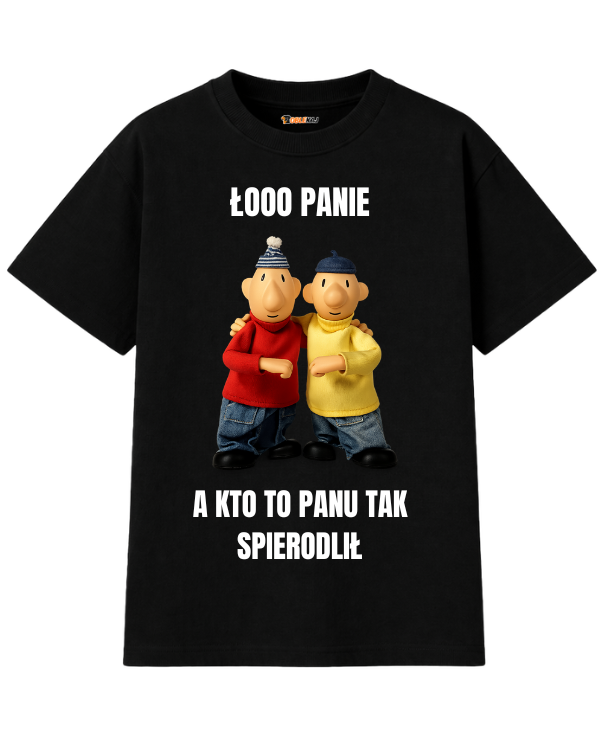 T-shirt Oversize  ''SĄSIEDZI'' - Łooo panie kto to panu tak spierdolił - OBLEKAJ